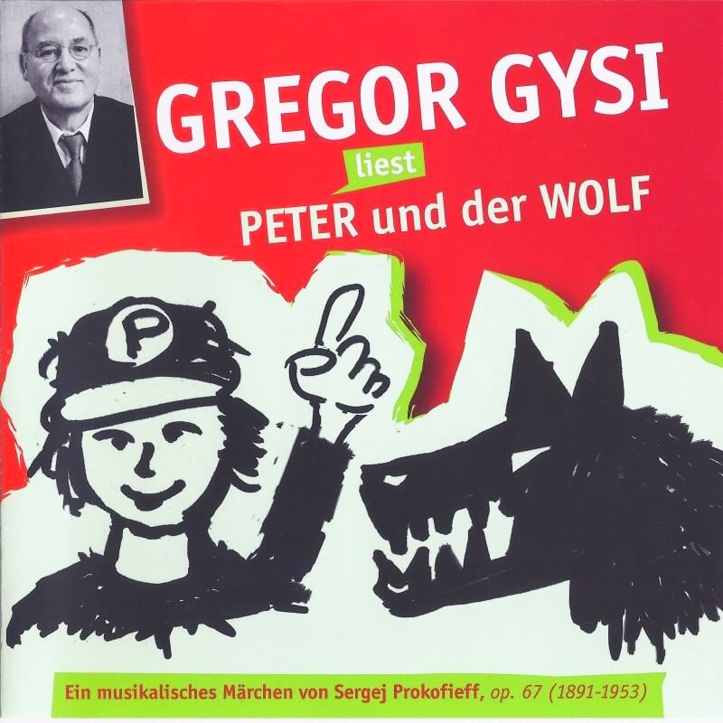 Gregor Gysi liest - Peter und der Wolf